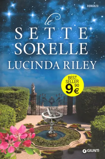 Lucinda Riley - Le sette sorelle Lucinda Riley - Le sette sorelle обложка книги