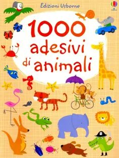 Fiona Watt - 1000 adesivi di animali обложка книги