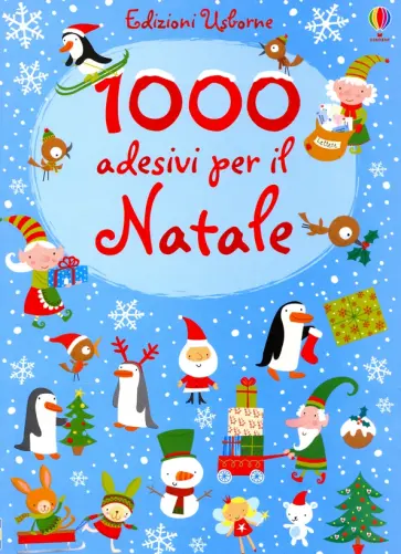 Fiona Watt - 1000 adesivi per il Natale Fiona Watt - 1000 adesivi per il Natale обложка книги