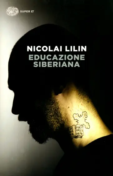 Nicolai Lilin - Educazione siberiana Nicolai Lilin - Educazione siberiana обложка книги