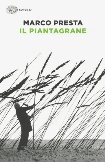 Marco Presta - Il piantagrane обложка книги