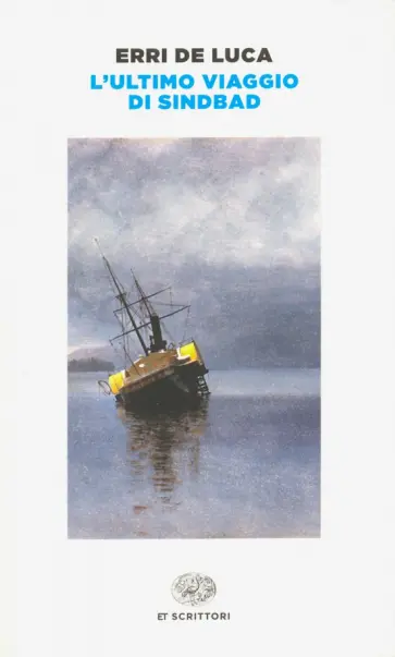 Luca De - L'ultimo viaggio di Sindbad Luca De - L'ultimo viaggio di Sindbad обложка книги
