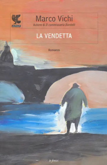 Marco Vichi - La vendetta обложка книги