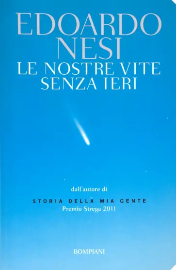 Edoardo Nesi - Le nostre vite senza ieri Edoardo Nesi - Le nostre vite senza ieri обложка книги