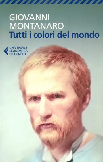 Giovanni Montanaro - Tutti i colori del mondo Giovanni Montanaro - Tutti i colori del mondo обложка книги