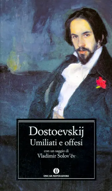 Fёdor Dostoevskij - Umiliati e offesi Fёdor Dostoevskij - Umiliati e offesi обложка книги