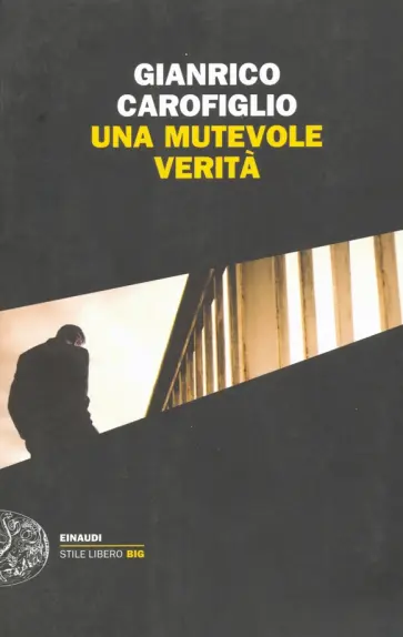 Gianrico Carofiglio - Una mutevole verita обложка книги