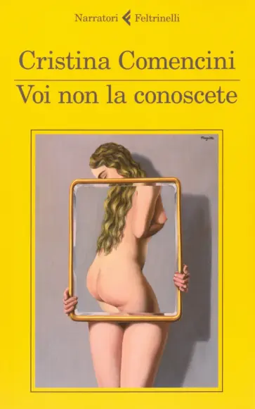 Cristina Comencini - Voi non la conoscete Cristina Comencini - Voi non la conoscete обложка книги