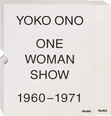 Biesenbach, Cherix - Yoko Ono: One Woman Show, 1960-1971 обложка книги