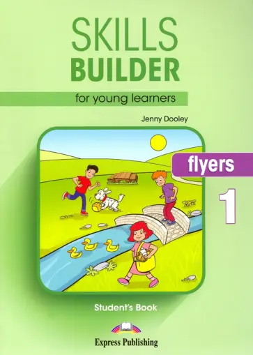 Jenny Dooley - Skills Builder for young learners, FLYERS 1 S's book. Учебник обложка книги