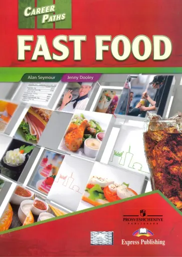 Seymour, Дули - Fast Food. Student's book with digibook app. обложка книги