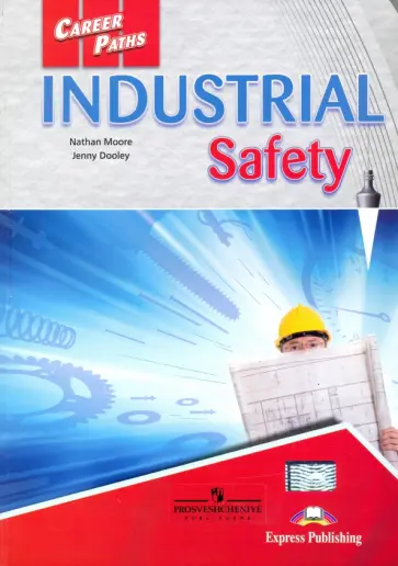Moore, Дули - Industrial Safety. Student's Book обложка книги