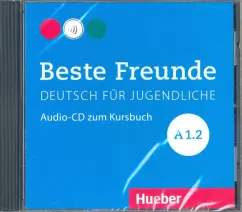 Обложка книги Beste Freunde. Deutsch fur Jugensliche. A1/2, CD, Georgiakaki Manuela