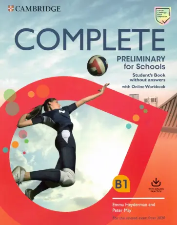 Heyderman, May - Complete. Preliminary for Schools. Student's Book without Answers with Online Workbook Heyderman, May - Complete. Preliminary for Schools. Student's Book without Answers with Online Workbook обложка книги