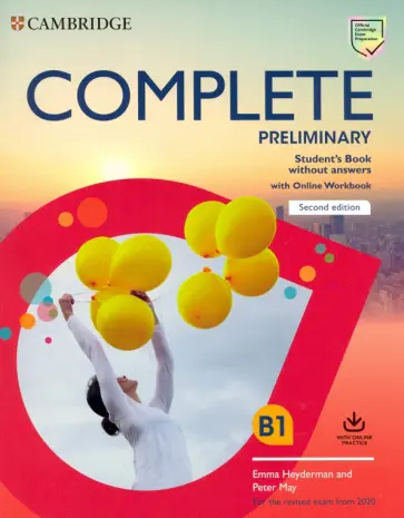 Heyderman, May - Complete. Preliminary. Second Edition. Student's Book without Answers with Online Workbook Heyderman, May - Complete. Preliminary. Second Edition. Student's Book without Answers with Online Workbook обложка книги