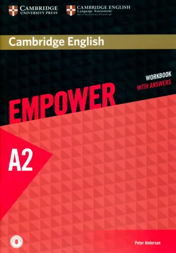 Peter Anderson - Cambridge English. Empower. Elementary. Workbook with Answers with Downloadable Audio Peter Anderson - Cambridge English. Empower. Elementary. Workbook with Answers with Downloadable Audio обложка книги