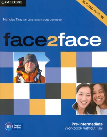 Redston, Cunningham - face2face. Pre-intermediate. Workbook without Key Redston, Cunningham - face2face. Pre-intermediate. Workbook without Key обложка книги
