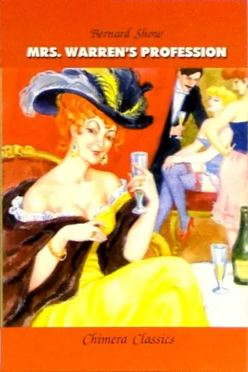 Бернард Шоу - Пьесы / Mrs. Warren's profession; The dark lady of the sonnets (на английском языке) обложка книги