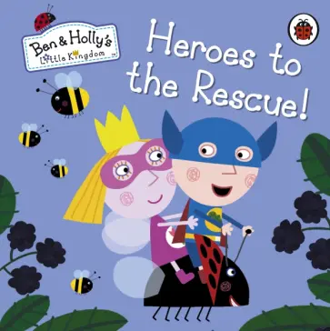 Heroes to the Rescue! обложка книги
