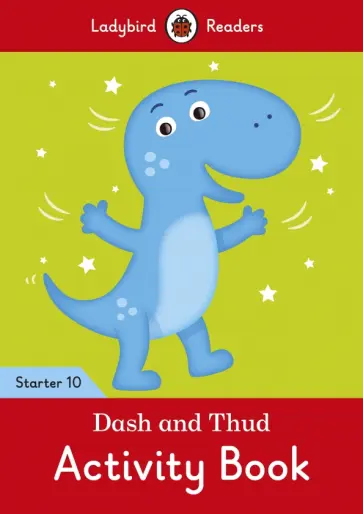 Dash and Thud. Level 10. Activity Book обложка книги