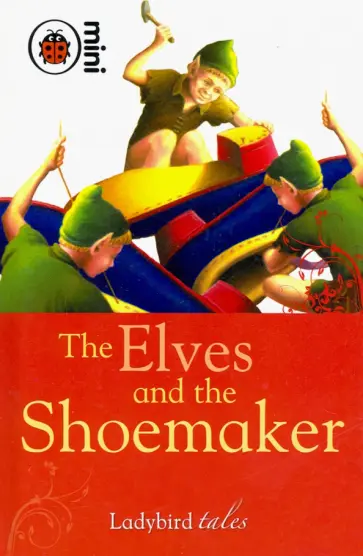 Vera Southgate - The Elves and the Shoemaker Vera Southgate - The Elves and the Shoemaker обложка книги
