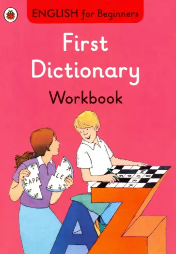 Roy Preston - English for Beginners. First Dictionary. Workbook обложка книги