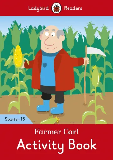 Farmer Carl. Level 15. Activity Book обложка книги