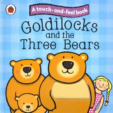 Ronne Randall - Goldilocks and the Three Bears Ronne Randall - Goldilocks and the Three Bears обложка книги