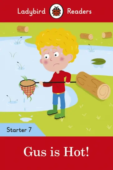 Catherine Baker - Gus is Hot! Level 7 обложка книги