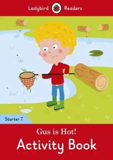 Gus is Hot! Level 7. Activity Book обложка книги