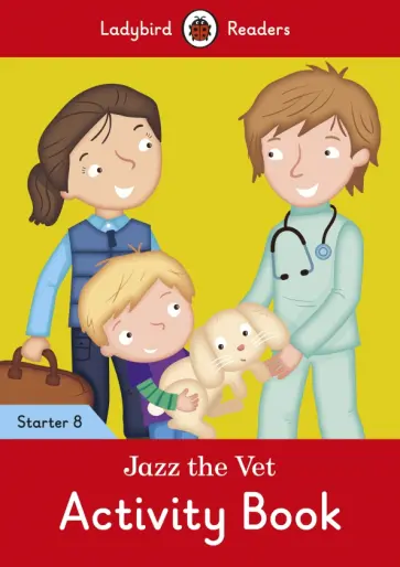 Jazz the Vet. Level 8. Activity Book обложка книги