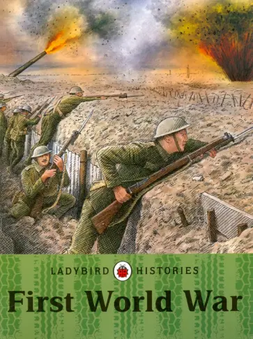 Brian Williams - Ladybird Histories. First World War Brian Williams - Ladybird Histories. First World War обложка книги