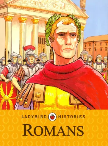 Simon Adams - Ladybird Histories. Romans обложка книги