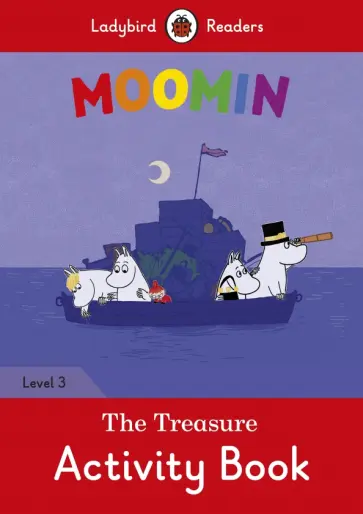 Catrin Morris - Moomin. The Treasure. Level 3. Activity Book Catrin Morris - Moomin. The Treasure. Level 3. Activity Book обложка книги