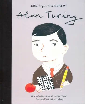 Sanchez Vegara Maria Isabel - Alan Turing обложка книги