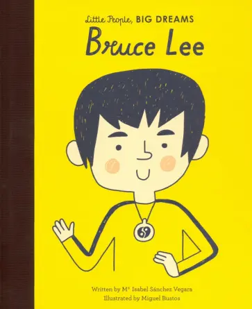 Sanchez Vegara Maria Isabel - Bruce Lee обложка книги