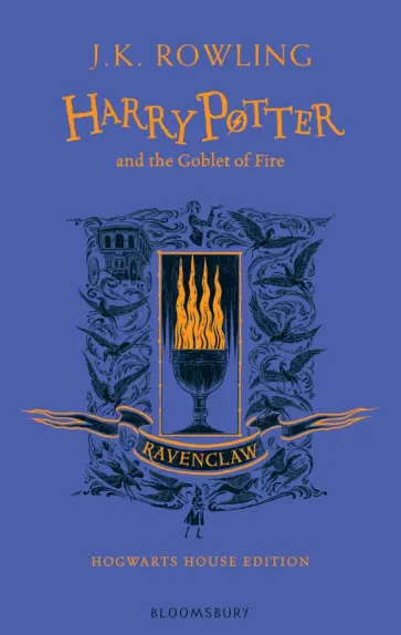 Joanne Rowling - Harry Potter and the Goblet of Fire. Ravenclaw Edition Joanne Rowling - Harry Potter and the Goblet of Fire. Ravenclaw Edition обложка книги