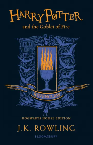 Joanne Rowling - Harry Potter and the Goblet of Fire. Ravenclaw Edition Joanne Rowling - Harry Potter and the Goblet of Fire. Ravenclaw Edition обложка книги