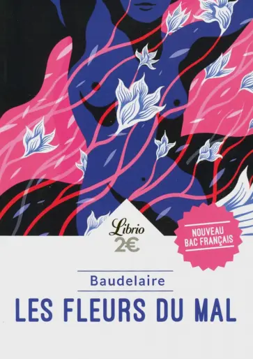 Charles Baudelaire - Les fleurs du mal Charles Baudelaire - Les fleurs du mal обложка книги