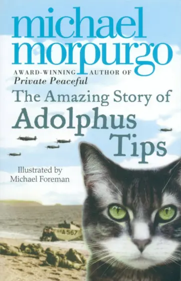 Michael Morpurgo - Amazing Story of Adolphus Tips обложка книги
