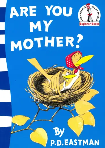 P.D Eastman - Are You My Mother? обложка книги