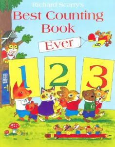 Richard Scarry - Best Counting Book Ever обложка книги