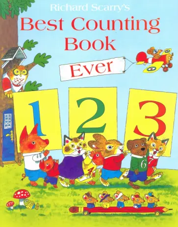 Richard Scarry - Best Counting Book Ever Richard Scarry - Best Counting Book Ever обложка книги