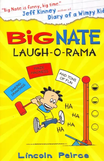 Lincoln Peirce - Big Nate. Laugh-O-Rama (Big Nate Activity Book 4) Lincoln Peirce - Big Nate. Laugh-O-Rama (Big Nate Activity Book 4) обложка книги