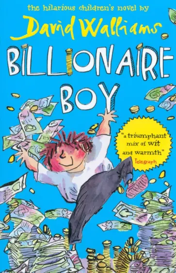 David Walliams - Billionaire Boy David Walliams - Billionaire Boy обложка книги