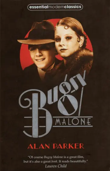 Alan Parker - Bugsy Malone обложка книги