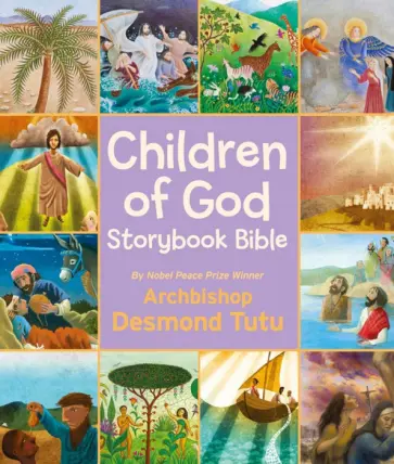Desmond Tutu - Children of God - Storybook Bible обложка книги