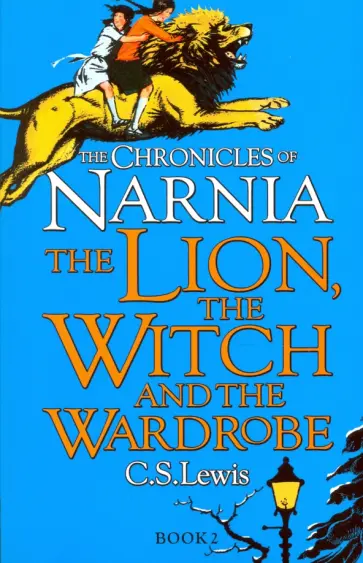 C. Lewis - Chronicles of Narnia - Lion, the Witch and the Wardrobe C. Lewis - Chronicles of Narnia - Lion, the Witch and the Wardrobe обложка книги