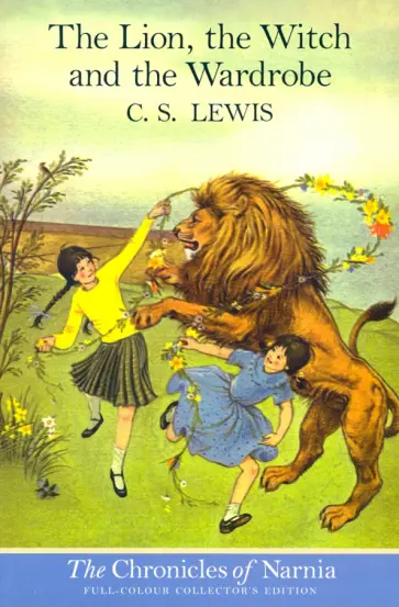 C. Lewis - Chronicles of Narnia - Lion, Witch & Wardrobe C. Lewis - Chronicles of Narnia - Lion, Witch & Wardrobe обложка книги