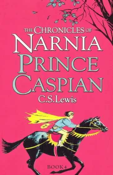 C. Lewis - Chronicles of Narnia - Prince Caspian C. Lewis - Chronicles of Narnia - Prince Caspian обложка книги